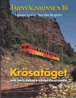 Kr&ouml;sat&aring;get : den sm&aring;l&auml;ndska t&aring;grevolutionen. Del 1.
