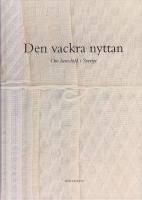 Den vackra nyttan : om hemsl&ouml;jd i Sverige