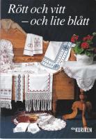 R&ouml;tt och vitt - och lite bl&aring;tt