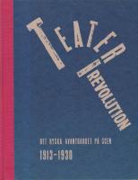 Teater i revolution : det ryska avantgardet p&aring; scen 1913-1930