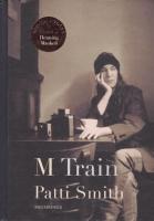 M Train - &Ouml;vers&auml;ttning Ulla Danielsson. F&ouml;rord av Henning Mankell