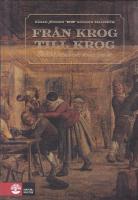 Fr&aring;n krog till krog : Svenskt ute&auml;tande under 700 &aring;r