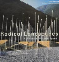 Radical Landscapes: Reinventing Outdoor Space