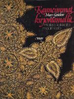 Kauneimmat kirjontamallit. Malleja kaikkialta maailmasta. Suomentanut Tuulikki Lahti