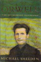 Orwell. The Authorised Biography