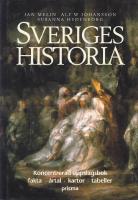 Sveriges historia : Koncentrerad uppslagsbok - fakta, &aring;rtal, tabeller, kartor