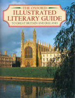 The Oxford Illustrated Literary Guide to Great Britain and Ireland