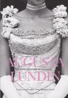 Augusta Lundin : haute couture p&aring; svenska