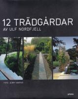 12 tr&auml;dg&aring;rdar av Ulf Nordfjell