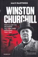 Winston Churchill : fr&aring;n slaget om Frankrike till Tysklands dominans, 1940-1942