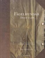 F&aring;gelhundar : dressyr och jakt