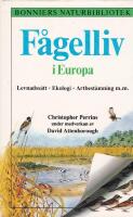 F&aring;gelliv i Europa : levnadss&auml;tt, ekologi, artbest&auml;mning m.m