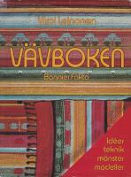 V&auml;vboken : id&eacute;er, teknik, m&ouml;nster, modeller