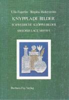 Knypplade bilder : Schwedische Klöppelbilder = Swedish lace motifs