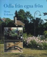 Odla fr&aring;n egna fr&ouml;n
