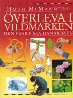 &Ouml;verleva i vildmark