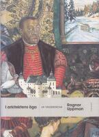 I arkitektens &ouml;ga : minnes- och debattbok