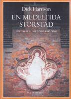 En medeltida storstad : historien om S&ouml;derk&ouml;ping