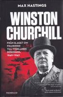 Winston Churchill : fr&aring;n slaget om Frankrike till Tysklands dominans, 1940-1942