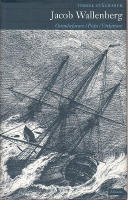 Jacob Wallenberg. Ostindiefarare / Pr&auml;st / F&ouml;rfattare