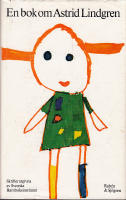 En bok om Astrid Lindgren. Med en bibliografi av Lena T&ouml;rnqvist. Summary - A book about Astrid Lindgren