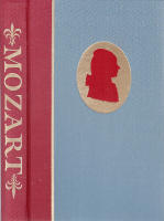 The Life of Mozart including his correspondence. Edited With an Introduction and Additional Notes by Christopher Hogwood