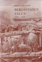 Bergsstaden Falun 1720-1769.