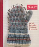 Sparat : Sm&aring; stickade kl&auml;der fr&aring;n v&aring;r barndom