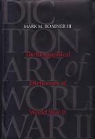 The biographical dictionary of World War II