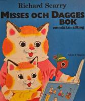 Misses och Dagges bok om n&auml;stan allting