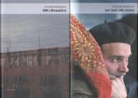 Lev som alla andra / Mitt vittnesb&ouml;rd. Sj&auml;lvbiografiska skrifter I-II