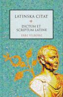 Latinska citat : Dictum et scriptum latine