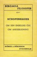 Om den enskildes &ouml;de / Om andesk&aring;dning