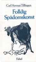 Folklig sp&aring;domskonst