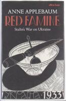 Red famine - stalins war on ukraine