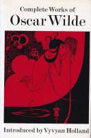 Complete Works of Oscar Wilde. With an introduction by Vyvyan Holland