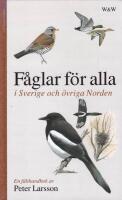 F&aring;glar f&ouml;r alla - i Sverige och &ouml;vriga Norden