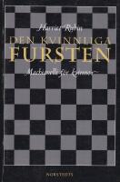 Den kvinnliga fursten : Machiavelli f&ouml;r kvinnor