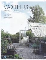 V&auml;xthus : dr&ouml;mmar av glas