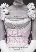 Augusta Lundin : haute couture p&aring; svenska