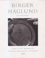 Birger Haglund : silversmed