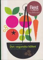 Det veganska k&ouml;ket &ndash; 1700 v&auml;xtbaserade recept