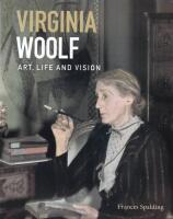 Virginia Woolf: Art, Life and Vision