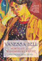 Vanessa Bell: Portrait of the Bloomsbury Artist