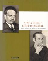 Aldrig klassen - alltid m&auml;nniskan : tredje boken om de frihetliga
