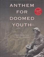 Anthem for Doomed Youth: Twelve Soldier Poets of the First World War