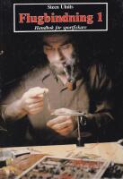 Flugbindning : handbok f&ouml;r sportfiskare