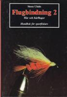 Flugbindning : handbok f&ouml;r sportfiskare