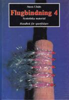 Flugbindning 4 Syntetiska material