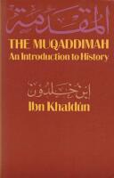 The Muqaddimah An Introduction to History